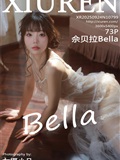 Xiuren秀人网 2025.09.24 NO.10799 佘贝拉Bella(74)